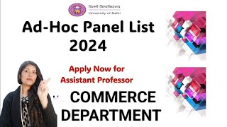 DU Adhoc Panel List 2024  Commerce Department  Last Date Today 😐 Professor Guest Faculty [upl. by Herschel]