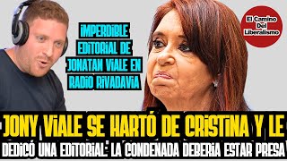 Jonatan Viale La condenada Cristina Debería Estar Presa Y No Hablando En Público [upl. by Chavez780]