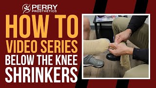 BelowKnee Prosthetic Shrinkers with Ring HowTo Series [upl. by Ahsiemac407]