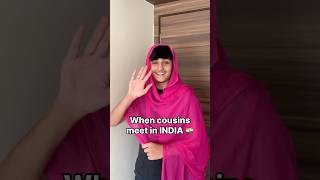 Cousins meet in INDIA vs PKISTAN 😂🔥 shorts [upl. by Waring767]