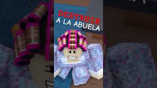 DESTRUIR A LA ABUELA en Roblox 😂😂 roblox robloxshorts [upl. by Arlana49]