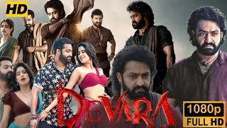 Devara Part 1 Full Movie Hindi Dubbed 2024 Jr NTR Saif Ali Khan janhvi kapoor  HD Facts Review [upl. by Almat]