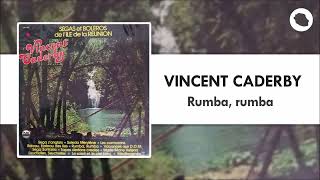 Vincent Caderby  Rumba rumba 1976 [upl. by Notselrahc249]