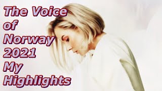 The Voice of Norway 2021  My Highlights [upl. by Lowrance]