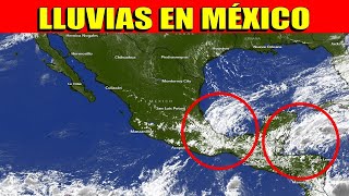 🚨LLUVIAS MÉXICO CDMX QuintanaRoo Campeche Chiapas Oaxaca Tabasco Veracruz Yucatán Guerrero [upl. by Eybbob166]