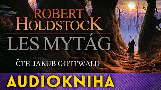 Robert Holdstock  Les Mytág  Audiokniha [upl. by Calvin]