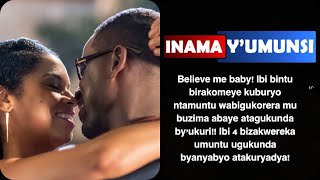 Inama yumunsiNtamuntu mu buzima wagukorera ibi bintu 4 ngiye kukubwira abaye atagukunda byukuri [upl. by Ninnahc]