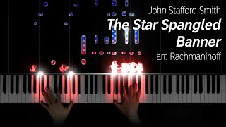 USA National Anthem The Star Spangled Banner arr Rachmaninoff [upl. by Adile]