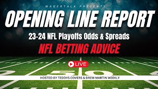 The Opening Line Report  2024 NFL Playoffs Odds amp Spreads  NFL Betting Advice  Jan 16 [upl. by Ellahcim]