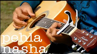 Pehla Nasha Guitar Cover [upl. by Aicylla]