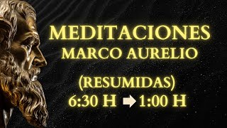 RESUMEN DEL LIBRO DE MEDITACIONES ▶ MARCO AURELIO GUÍA DE ESTOICISMO [upl. by Anilosi]