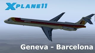 X Plane 11  Genf LSGG nach Barcelona LEBL  Iberia MD88 [upl. by Gambrell]