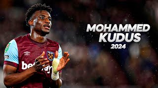 Mohammed Kudus  Full Season Show  2024ᴴᴰ [upl. by Demmer]