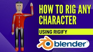 How To Rig Any Character In Blender Using Rigify Addon In Just 5 Minutes [upl. by Lamberto856]