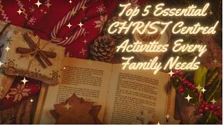 Top 5 Essential CHRIST Centred Activities Every Family Needs [upl. by Renckens]