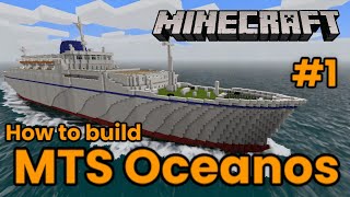 MTS Oceanos Minecraft tutorial part 1 [upl. by Clarine155]