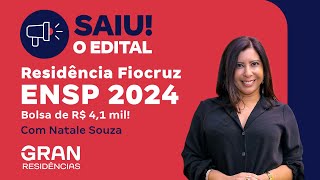 Residência Fiocruz ENSP 2024 Saiu edital Bolsa de R 41 mil com Natale Souza [upl. by Drarej]