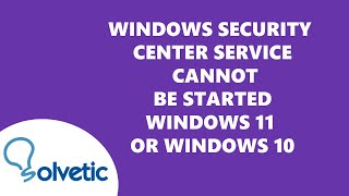 Windows Security Center Service Cannot be Started Windows 11 or Windows 10 ✅ [upl. by Jovi851]