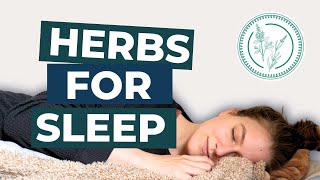 Herbs For SLEEP and a sleepy tea recipe [upl. by Eissalc]