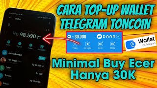 CARA TOPUP WALLET TELEGRAM TONCOIN MENGGUNAKAN DANABUY MARKET P2P MINIMAL HANYA 30K [upl. by Tavi]