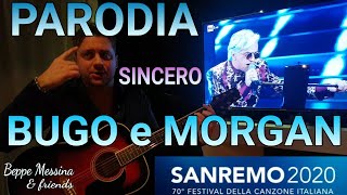 Bugo e Morgan quotSinceroquot  Sanremo 2020 PARODIA [upl. by Latif]