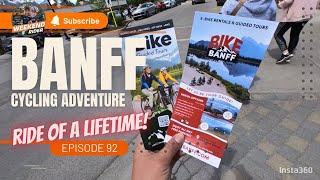 RIDE OF A LIFETIME  BANFF CYCLING ADVENTURE  30 JUNE 2024  WR EP92 [upl. by Tiphani]