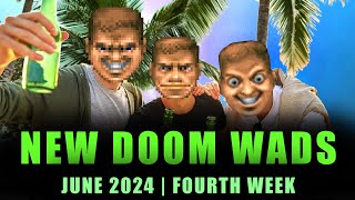 NEW DOOM WADS  June 2024  Fourth week [upl. by Armalla]