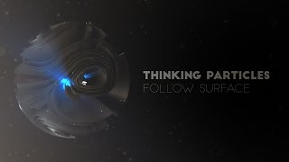 Thinking Particles Follow Surface [upl. by Eislrahc902]