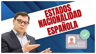 Estados Nacionalidad Española en 2023 🤔 [upl. by Remmer249]