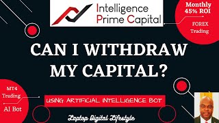 Intelligence Prime Capital IPC  Can I Withdraw My Capital [upl. by Leinadnhoj]