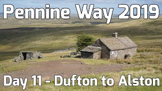 Pennine Way 2019  Day 11  Dufton to Alston [upl. by Myrt]