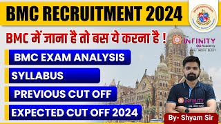 BMC Recruitment 2024  BMC EXAM ANALYSIS  PREVIOUS CUT OFF  Syllabus bmc je latest update bmc [upl. by Acker]