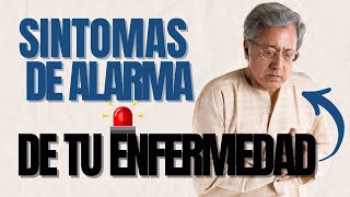 ¡Cuidado Reconoce Estos Síntomas de Alarma en tu Enfermedad [upl. by Darcy]