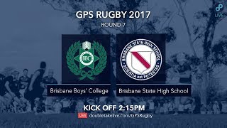 GPS Rugby 2017 Brisbane Boys College v Brisbane State High School [upl. by Plante]