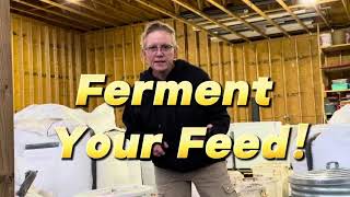 4 Reasons You NEED to Ferment Your Animal Feed [upl. by Aisatna]