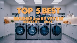 Top 5 Best Washer And Dryer Review In 2024 [upl. by Aivatco244]