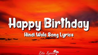 Happy Birthday Song I Birthday Song In Hindi I Happy Birthday To You हैप्पी बर्थडे I Happy Bachpan [upl. by Ardnuhsed]