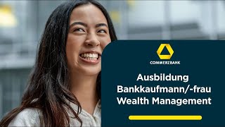 Ausbildung Bankkaufmann Bankkauffrau Wealth Management wmdiverse [upl. by Anaher]