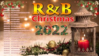 RampB Christmas Songs 2022🎄 RampB Christmas Music Playlist 🎄 RampB Christmas Full Album 2022 [upl. by Ecitnirp]