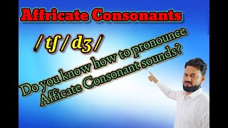 Affricate Consonants sounds [upl. by Ladnar]