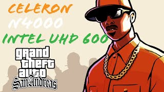 GTA SAN ANDREAS GTA SA ON INTEL UHD 600  CELERON N4000  GAMEINFO [upl. by Gen]