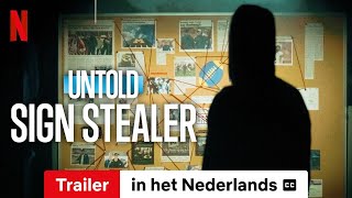 Untold Sign Stealer ondertiteld  Trailer in het Nederlands  Netflix [upl. by Stefa]