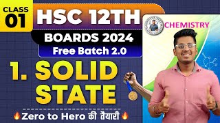 1 Solid State Class 12th Chemistry Class 1 HSC Board Exam By Abhishek Sir Chemistry  asc [upl. by Blackington780]