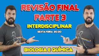 Revisão final ENEM 2023  Assuntos que mais caem de Biologia e Química  Parte 3 [upl. by Eillehs]