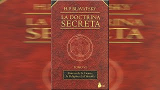 Libro quotLa doctrina secretaquot RESUMEN RESEÑA Y ARGUMENTO del libro de Helena Blavatsky [upl. by Llerad182]