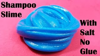 Shampoo Slime 2 Ingredients With Salt Without Glue or Borax [upl. by Reece]