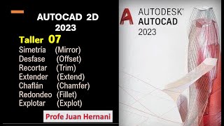 Autocad 2023 Taller 07  Simetría desfase recortar Extender chaflán redondeo [upl. by Jacey]