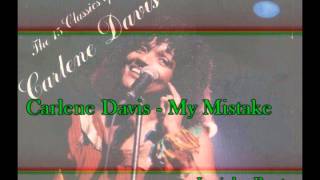 Carlene Davis  My Mistake [upl. by Jazmin]