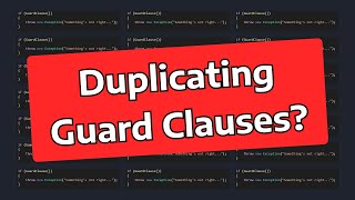 A Readable and “DRY” Approach to Guard Clauses [upl. by Mond]