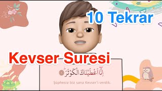 Nurettinle Kevser Suresi  10 Tekrar  Ezber Dualar [upl. by Homovec]